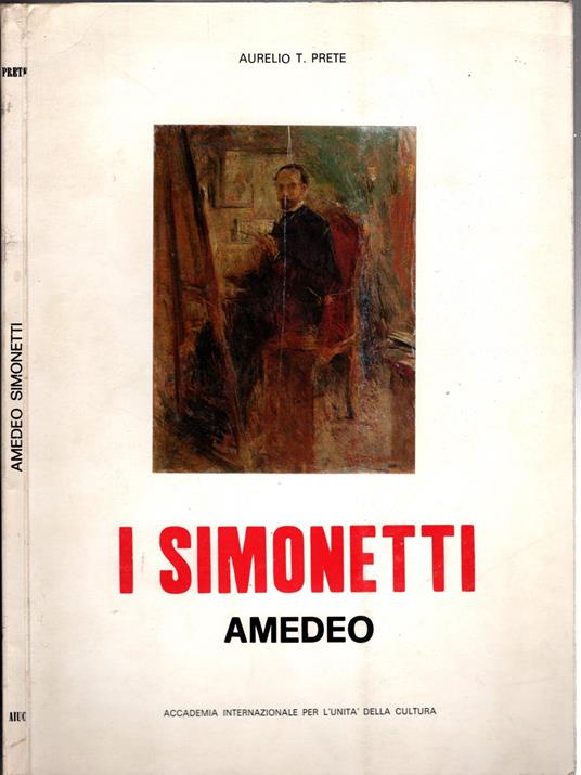 I Simonetti. Amedeo - Aurelio T. Prete - copertina