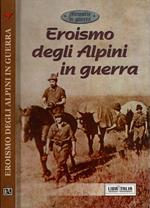 Eroismo degli alpini in guerra