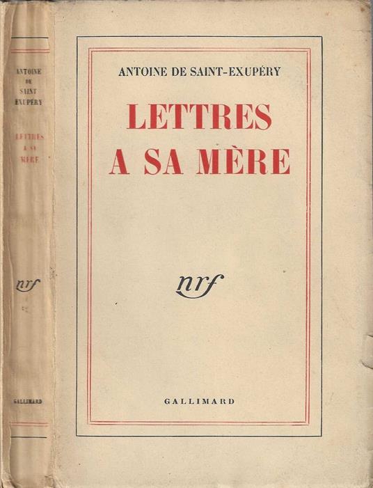 Lettres a sa mere - Antoine de Saint-Exupéry - copertina