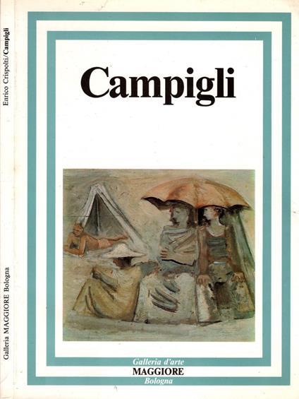 Massimo Campigli - Enrico Crispolti - Enrico Crispolti - copertina