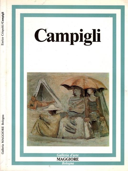 Massimo Campigli - Enrico Crispolti - Enrico Crispolti - copertina