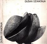 Dusan Dzamonja Sculture, Disegni E Progetti Dal 1963 Al 1974 *