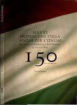 Havvi Proprio una stella anche per l'Italia Battaglia di Solferino e San Martino 24 giugno 1859