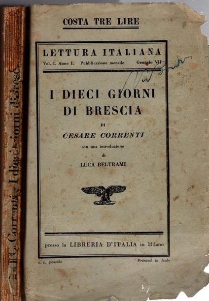 I Dieci Giorni Di Brescia 1929 - Vol.I Anno I * Cesare Correnti * - Cesare Correnti - copertina