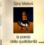 Gino Meloni. La poesia della quotidianità. Catalogo della mostra (Lissone, 1985). Ediz. illustrata