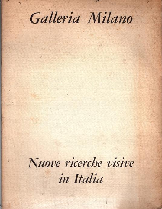 Nuove ricerche visive in Italia presentazione di Giorgio Kaisserlian - copertina