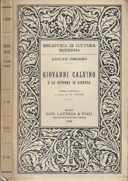 Giovanni Calvino e la riforma in Ginevra - Adolfo Omodeo - Adolfo Omodeo - copertina