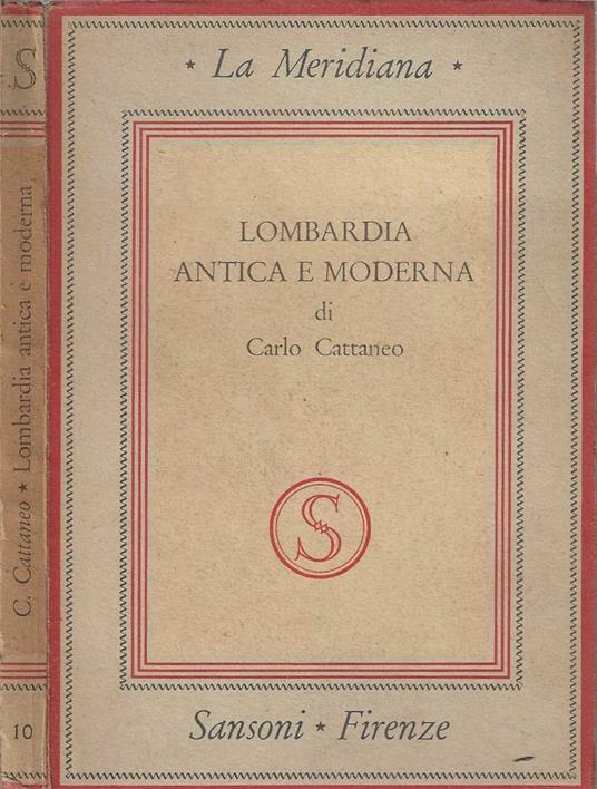 Lombardia antica e moderna - Carlo Cattaneo - Carlo Cattaneo - copertina