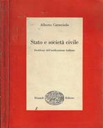 Stato e società civile Problemi dell'unificazione italiana - Caracciolo Alberto