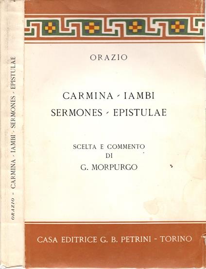 Carmina - Iambi - Sermones - Epistulae di Orazio - copertina