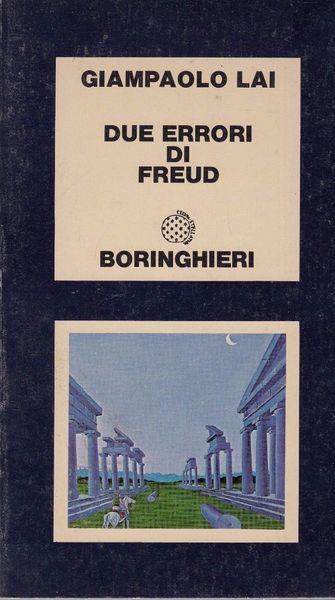 Due Errori Di Freud - Giampaolo Lai - copertina