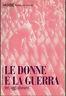 Le donne e la guerra. Ieri, oggi, domani - Martin Van Creveld - copertina