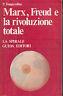 Marx E La Rivoluzione Totale - Pierre Fougeyrollas - copertina