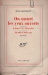 On meurt les yeux ouverts - Jules Monnerot - copertina