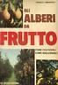 Gli alberi da frutto - Franco Lamonarca - copertina