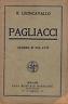 Pagliacci. Dramma in due atti