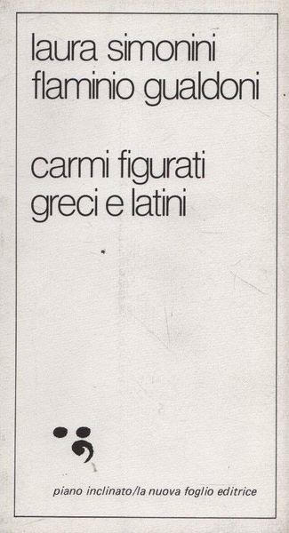 Carmi figurati greci e latini - Augusto Simonini - copertina