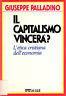 Il capitalismo vincera? L'etica cristiana dell'economia - G. Palladino - copertina