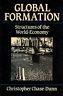 Global formation. Structure of the Word - Economy - P. Chase-Dunn - copertina