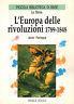 L' Europa delle rivoluzioni 1789 - 1848 - J. Paniagua - copertina