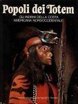 Popoli dei totem. Gli indiani della costa americana nordoccidentale - Norman Bancroft-Hunt - copertina