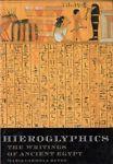 Hieroglyphics. The Writings of Ancient Egypt