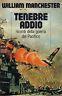 Tenebre addio. Ricordi della guerra del Pacifico - William Manchester - copertina