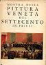 Mostra della pittura veneta del Settecento in Friuli