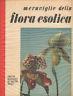 Meraviglie della flora esotica - Marcel Belvianes - copertina