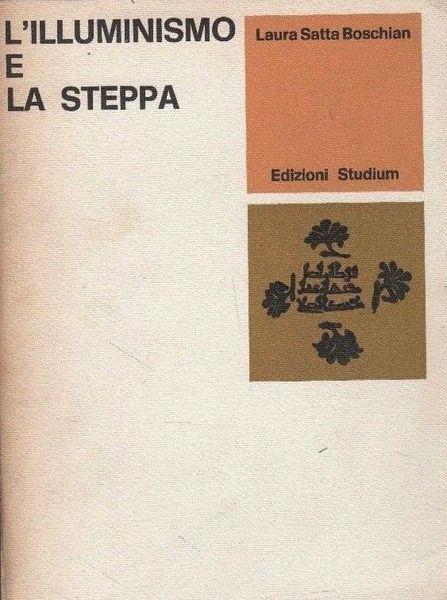 L' illuminismo e la steppa - Satta Boschian - copertina