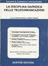 La disciplina giuridica delle telecomunicazioni