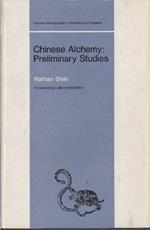 Chinese Alchemy: Preliminary Studies