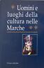 Uomini e luoghi della cultura nelle Marche - copertina