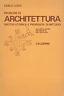 Problemi di architettura. Sintesi storica e proposta di metodo - Carlo Lucci - copertina