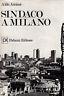 Sindaco a Milano - A. Aniasi - copertina