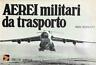 Aerei militari da trasporto - Nico Sgarlato - copertina