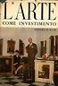 L' arte come investimento - Richard H. Rush - copertina