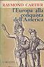 L' Europa Alla Conquista Del' America - Raymond Cartier - copertina