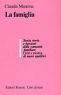 La famiglia. Teoria, storia e funzioni della comunità familiare. Crisi e ricerca di nuovi equilibri - C. Mancina - copertina