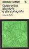 Guida alla critica e alla storiografia
