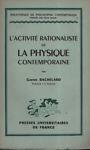 L' activité rationaliste de la physique contemporaine - Gaston Bachelard - copertina
