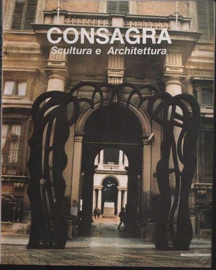 Consagra. Scultura e architettura - Giovanni Maria Accame - copertina