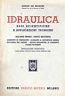 Idraulica. Vol.1. Parte 2 - Giulio De Marchi - copertina