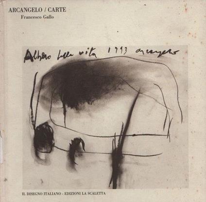 Arcangelo/Carte. Opere dal 1983 al 1993. Matite, carboni, smalti, terre, pastelli e tempere - Ma Gallo - copertina