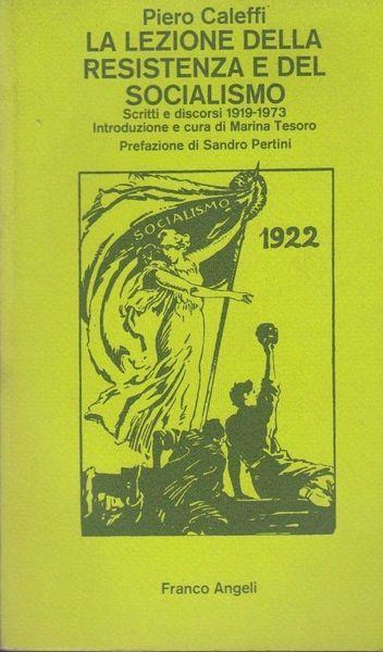 La Lezione Della Resistenza E Del Socialismo - Piero Caleffi - copertina