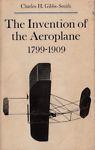 The Invention of Aeroplane (1799-1909) - Charles Gibbs-Smith - copertina