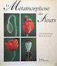 La métamorphose des fleurs - Claude Nuridsany - copertina