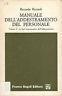 Manuale dell'addestramento del personale. Vol.1 - Le basi organizzative dell'addestramento - R. Riccardi - copertina