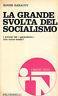 La grande svolta del socialismo