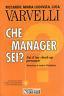 Che manager sei? - Riccardo Varvelli - copertina